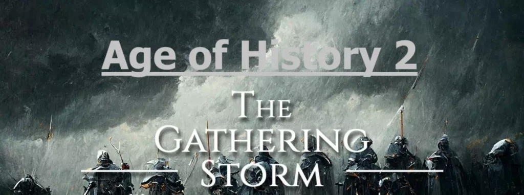 AoH 2: The Gathering Storm