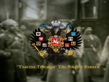 "Tsarist Triumph" The Empire Reborn