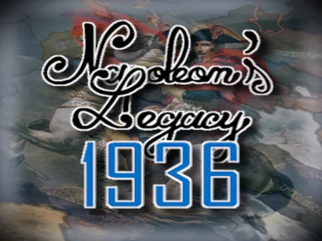 HoI 4: Napoleons Legacy 1936