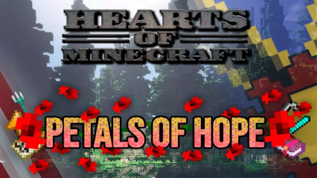 Hearts of Minecraft: Petals of Hope