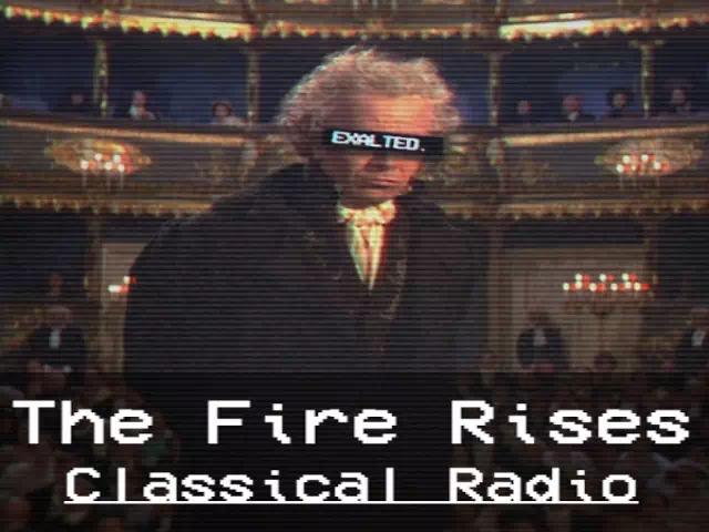 The Fire Rises Classical Radio Addon