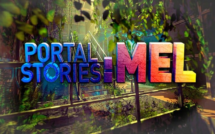 Portal Stories: Mel - Portal Mods