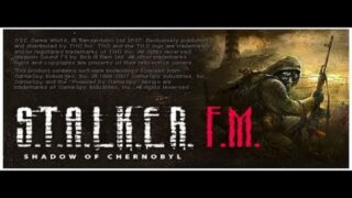 S.T.A.L.K.E.R. F.M.