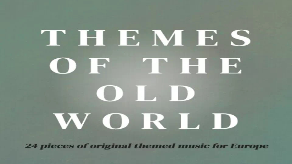 Themes of the Old World