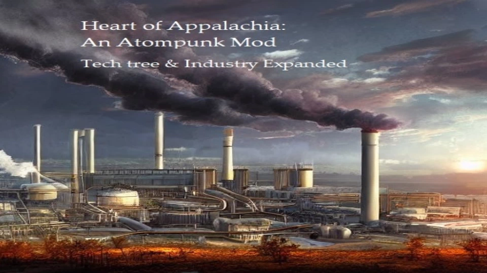 Heart of Appalachia, An Atompunk Mod