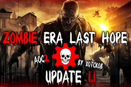Zombie Era: Last Hope Update 1.1 (AoH 2)