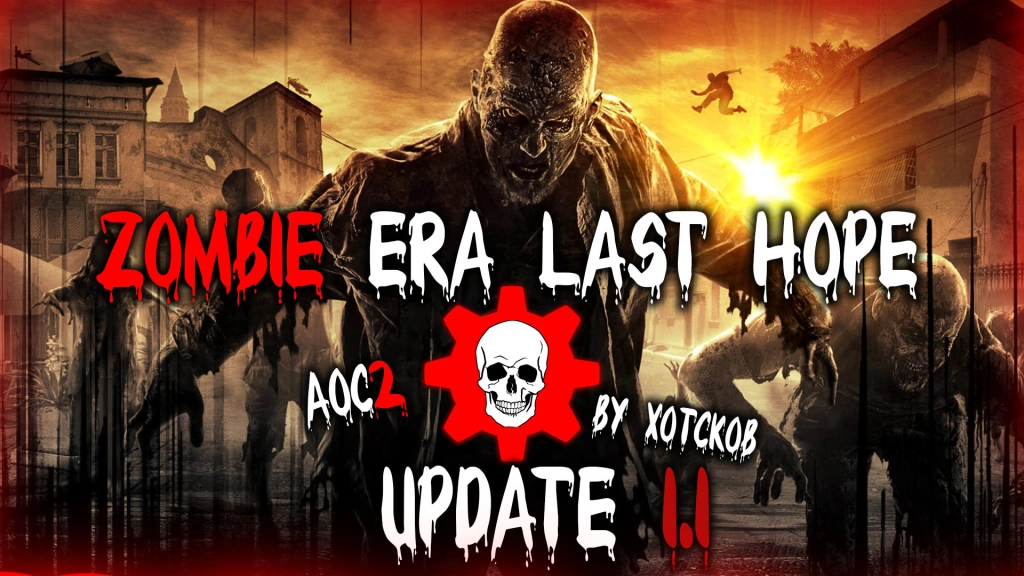Zombie Era: Last Hope Update 1.1 (AoH 2)
