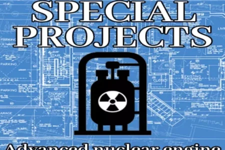 Special Projects Advanced Nuclear Engine