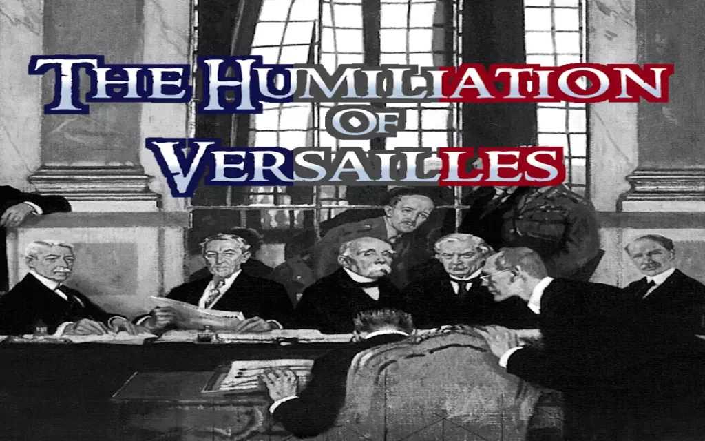 The Humiliation of Versailles