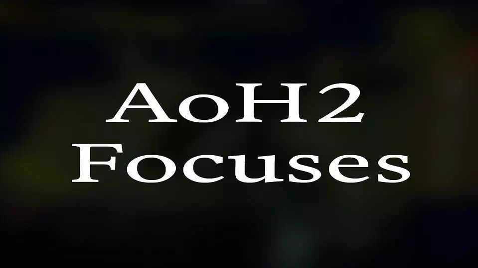 AOH2 Focuses