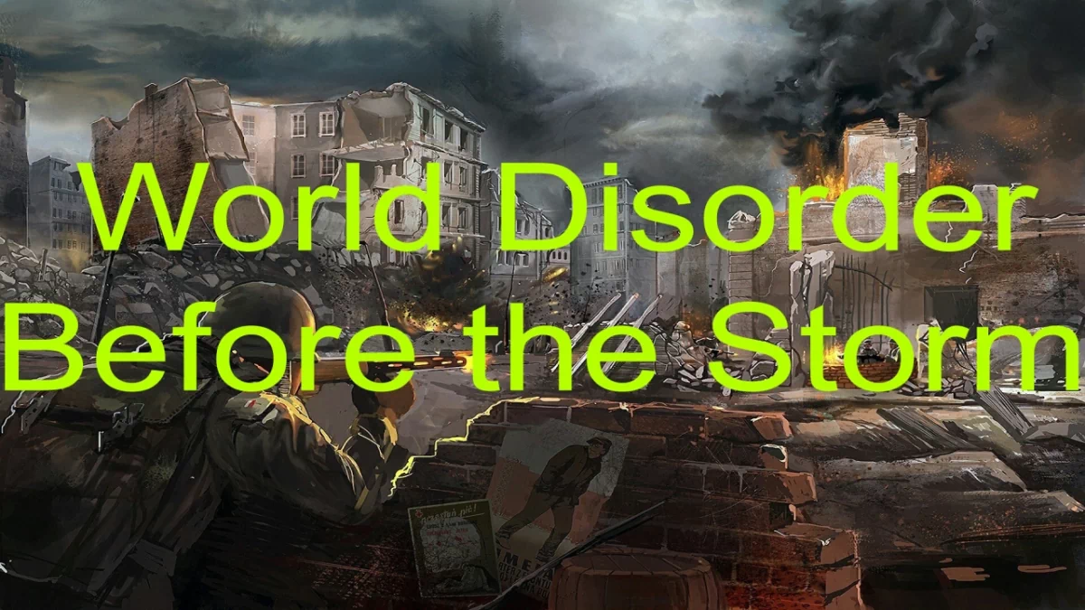 AoC: World Disorder Before the Storm