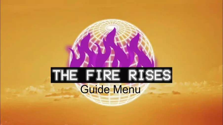 The Fire Rises — Guide Menu