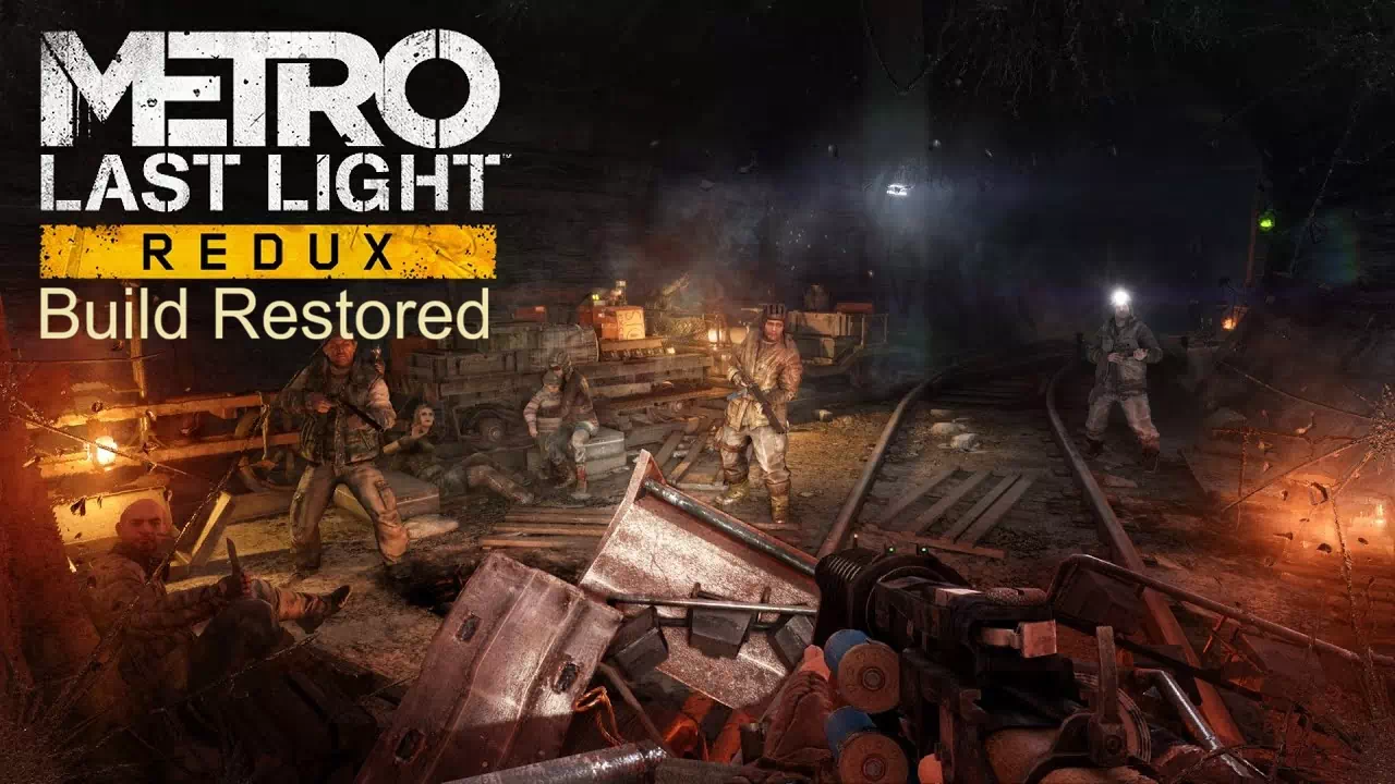 Metro: Last Light Redux - Build Restored