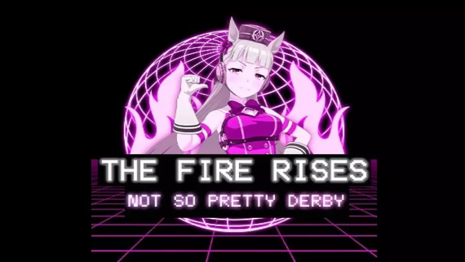The Fire Rises: Not So Pretty Derby