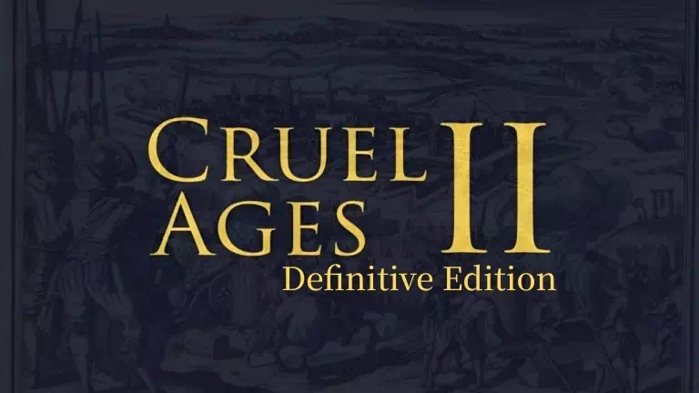 AoH 2 DE: Cruel Ages II Definitive Edition