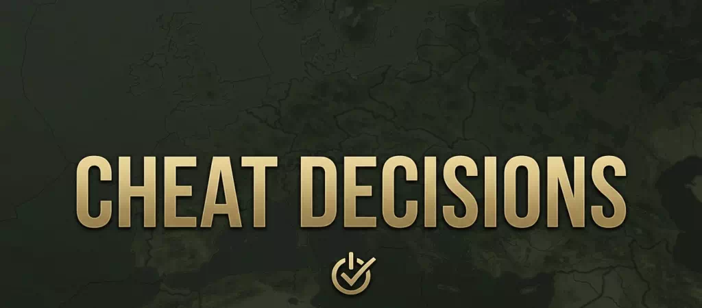 HoI 4: Cheat Decisions
