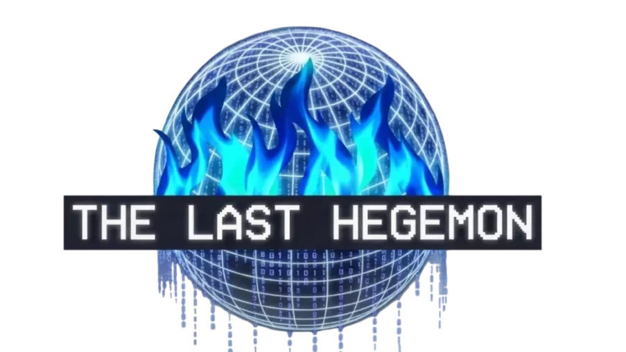 The Last Hegemon