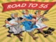 The Road to 56