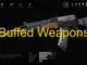 Buffed Weapons
