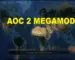 AOC 2 MEGAMOD